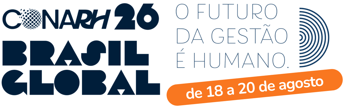 CONARH 26 Brasil Global — O futuro da gestão é humano — de 18 a 20 de agosto